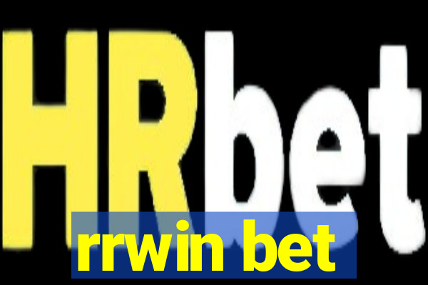 rrwin bet